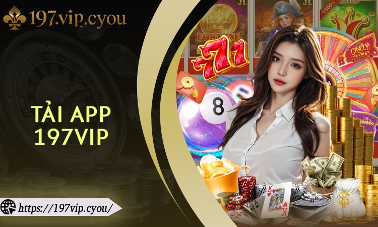 Tải App 197VIP